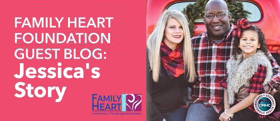 Family Heart Foundation Guest Blog: Jessica's Story