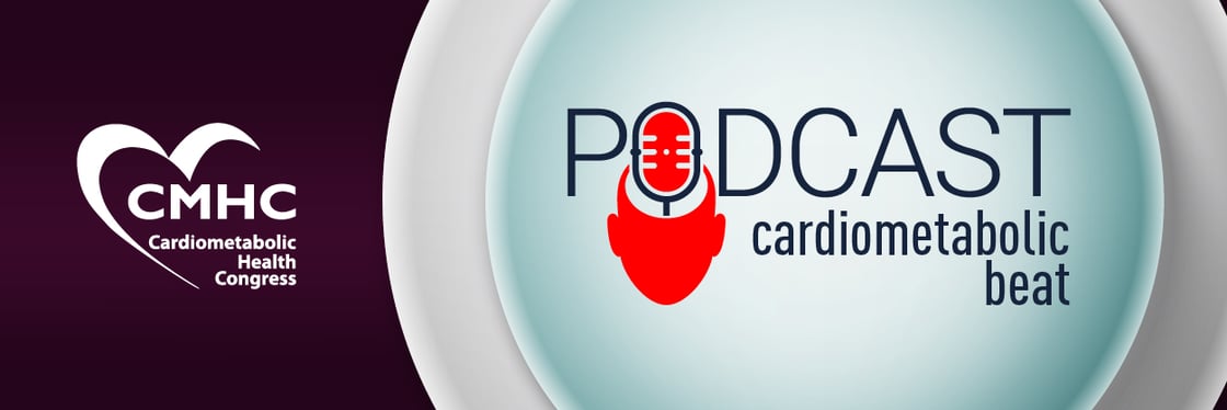 Cardiometabolic Beat Podcast
