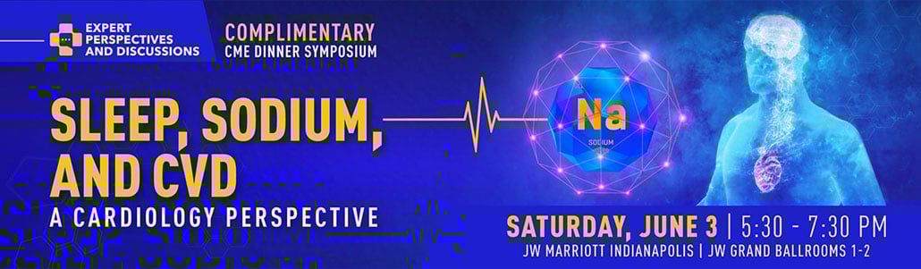 Sleep, Sodium and CVD - A Cardiology Perspective